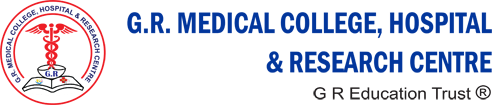 GR Medical College Hospital and Research Centre